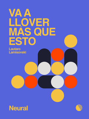 cover image of Va a llover más que esto